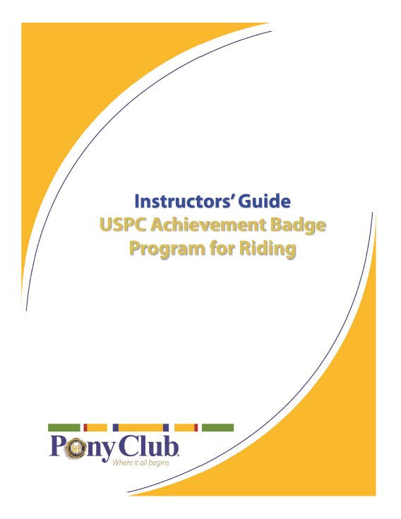 Instructor's Guide to the Achievement Badge Program for Riding